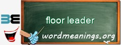 WordMeaning blackboard for floor leader